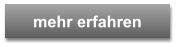 mehr erfahren